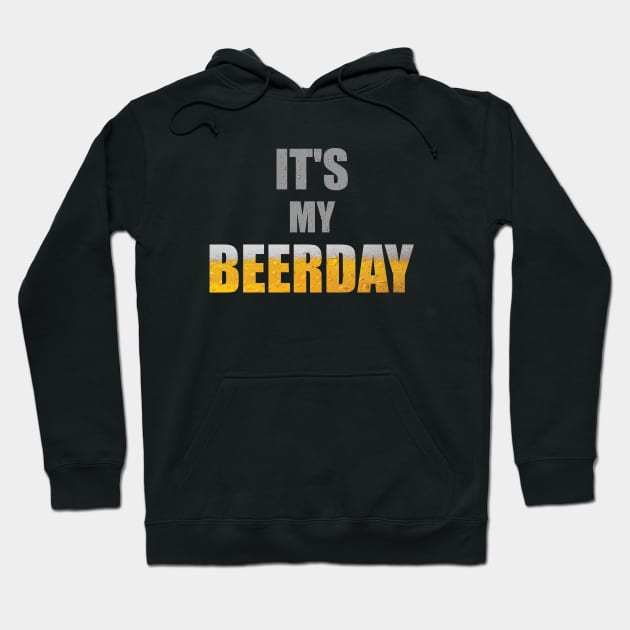 Beerday - Beer lover / Drink lover - gift idea for man - gift idea for birthday Hoodie by Vane22april